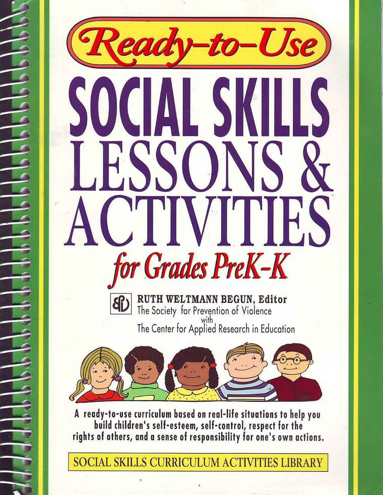 Ready-to-Use Social Skills Lessons and Activities For Grades PreK - K (J-B Ed: Ready-to-Use Activities)