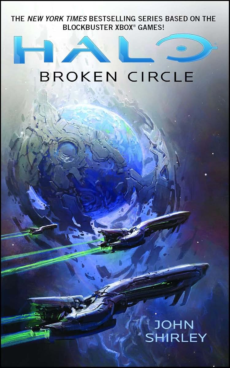 Halo: Broken Circle (14) by John Shirley