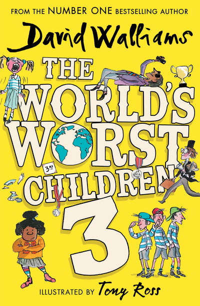 The Worlds Worst Children 3: A collection of ten funny illustrated stories for kids