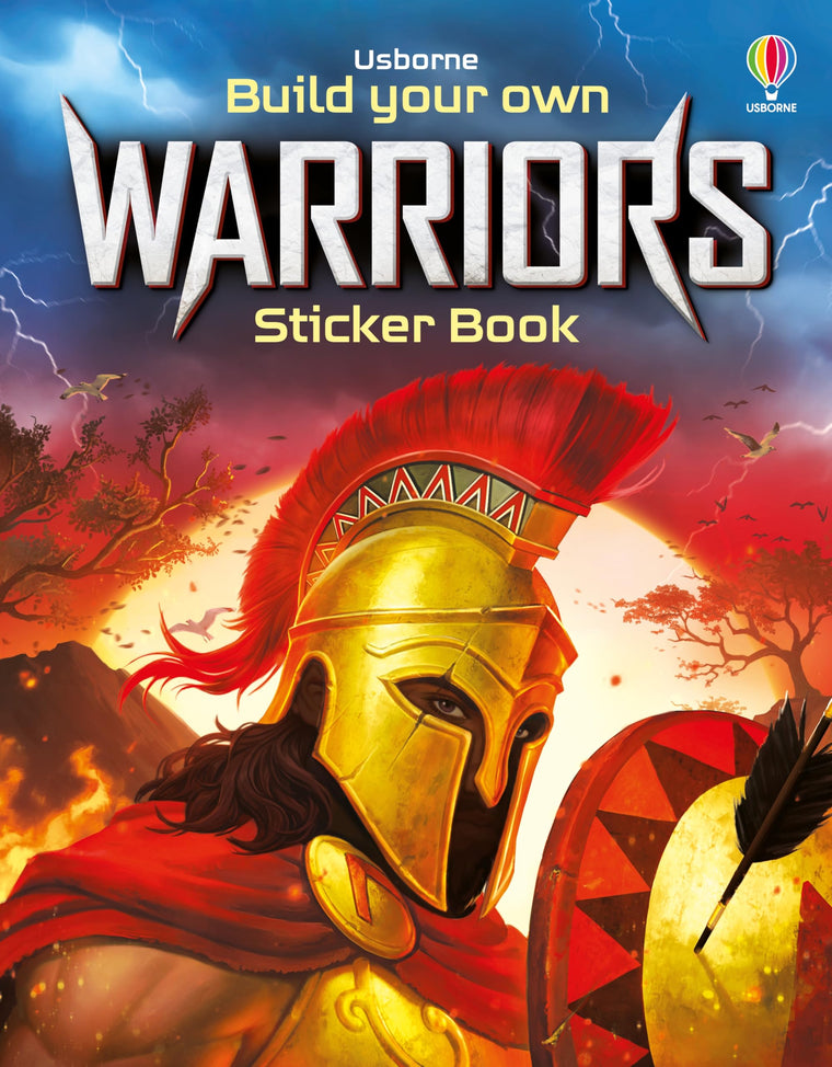 Build Your Own Warriors Sticker Book: A Thrilling Interactive Sticker Book Featuring Vikings, Samurai, and Spartans (Build Your Own Sticker Book)