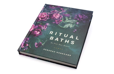 Ritual Baths: Be Your Own Healer