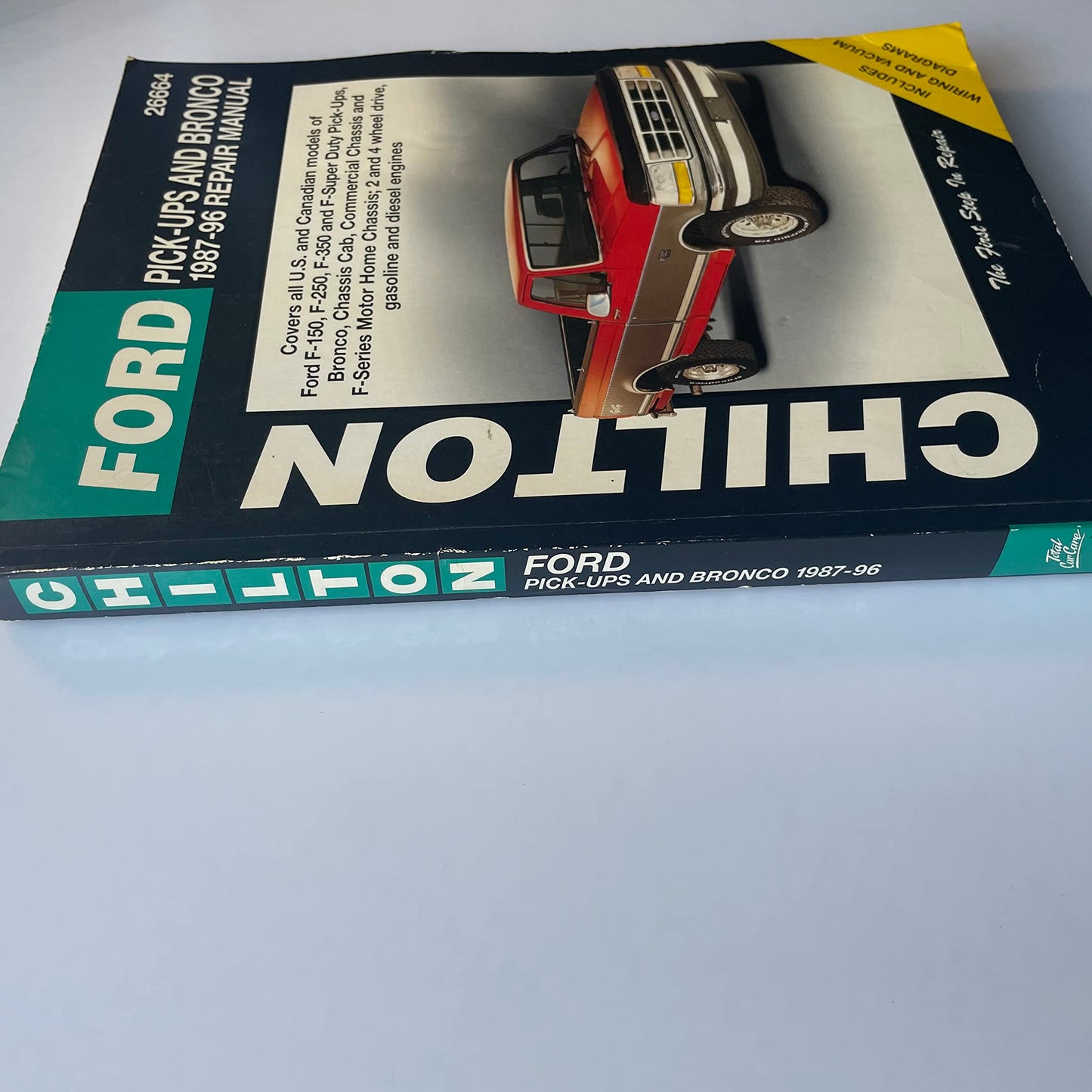 Chilton's Ford Pick-Ups and Bronco 1987-96 Repair Manual (Chilton's Total Car Care Repair Manual)