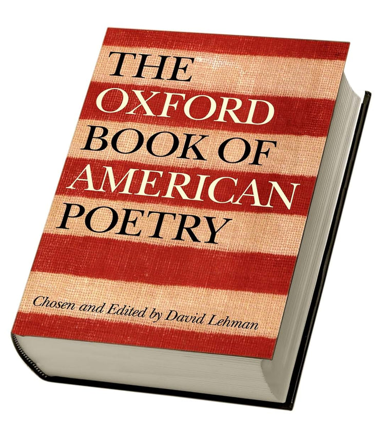 The Oxford Book of American Poetry by David Lehman