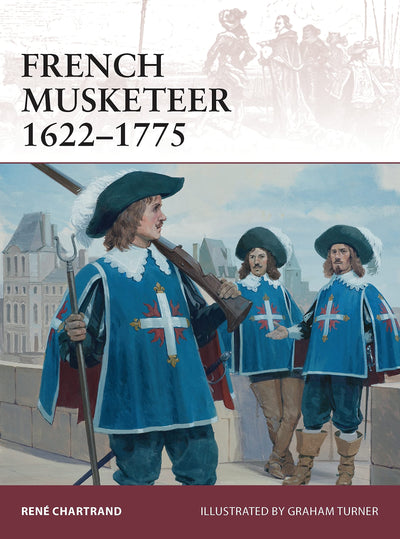 French Musketeer 1622-1775 (Warrior, 168)