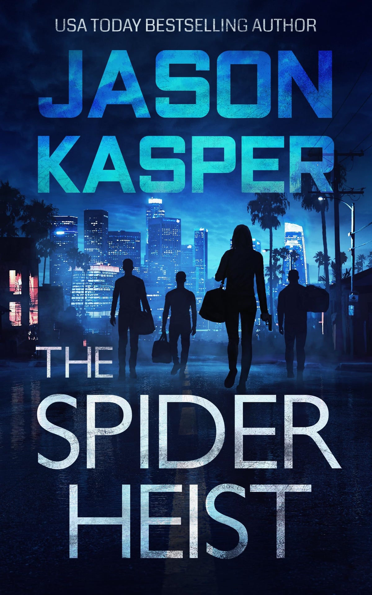 The Spider Heist (Spider Heist Thrillers, 1)