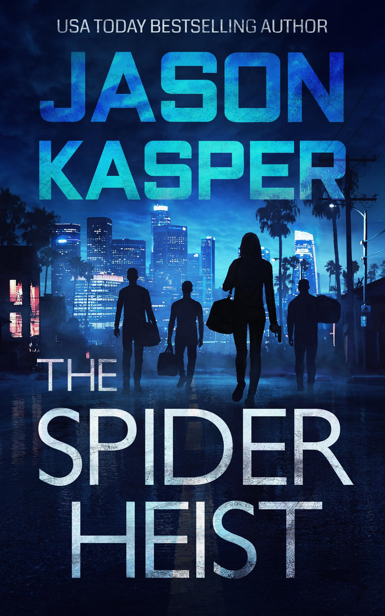 The Spider Heist (Spider Heist Thrillers, 1)