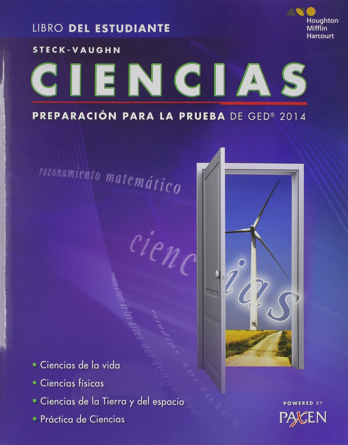 Steck-Vaughn Ciencias: Preparacion para la prueba de GED 2014 (Spanish Edition)
