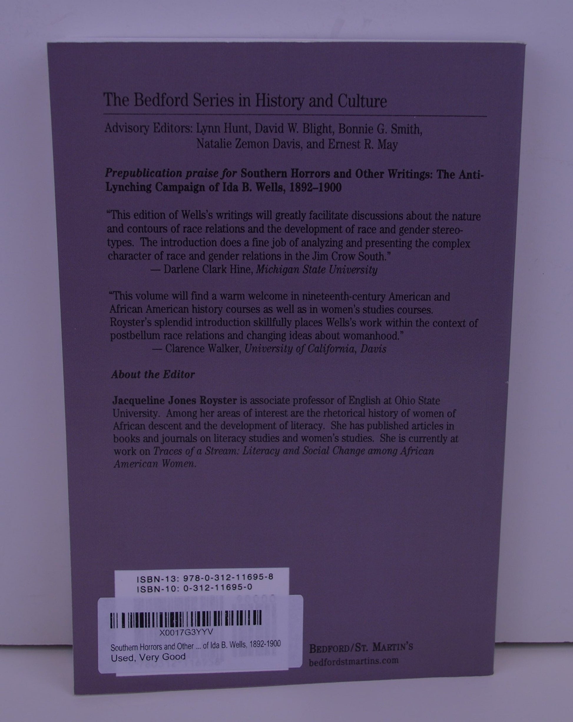 Southern Horrors and Other Writings; The Anti-Lynching Campaign of Ida B. Wells, 1892-1900