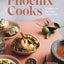 Phoenix Cooks: Recipes from the Citys Finest Chefs