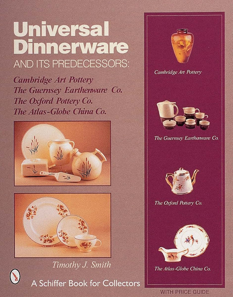 Universal Dinnerware: And Its Predecessors (Schiffer Book for Collectors)