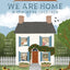 We Are Home When We're Together: Trusting God Through Life's Changes