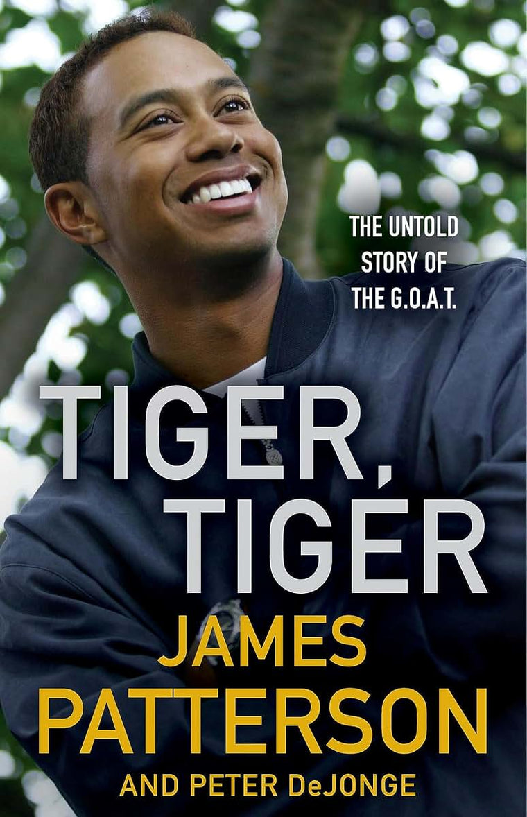 Tiger, Tiger: The Untold Story of the G.O.A.T.