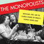 Monopolists by Pilon, Mary