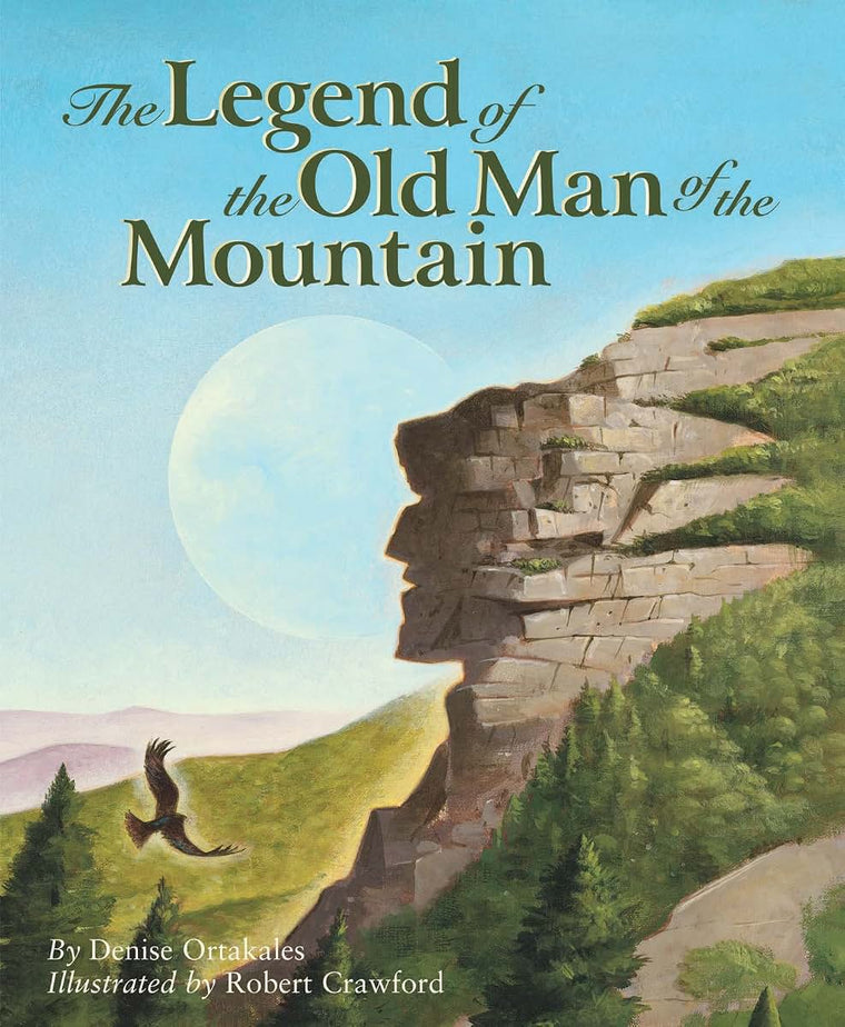 The Legend of the Old Man of the Mountain (Myths, Legends, Fairy and Folktales)