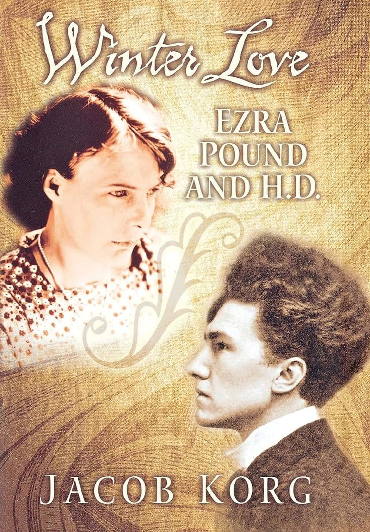 Winter Love: Ezra Pound and H.D.