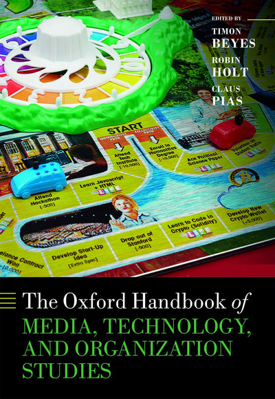 The Oxford Handbook of Media, Technology, and Organization Studies (Oxford Handbooks)
