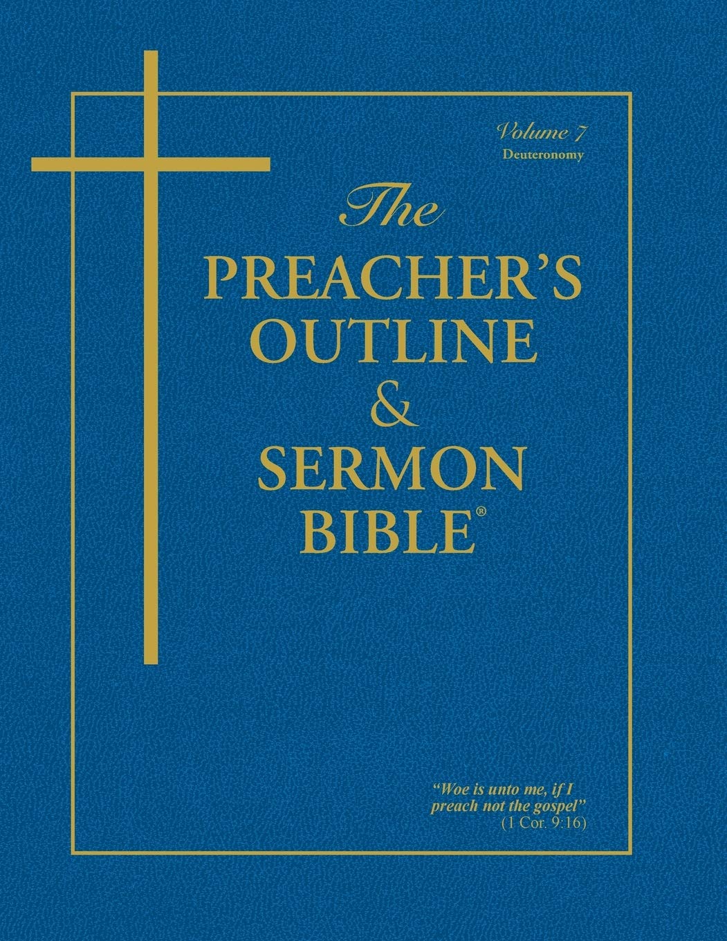 The Preacher's Outline & Sermon Bible: Deuteronomy (The Preacher's Outline & Sermon Bible KJV)