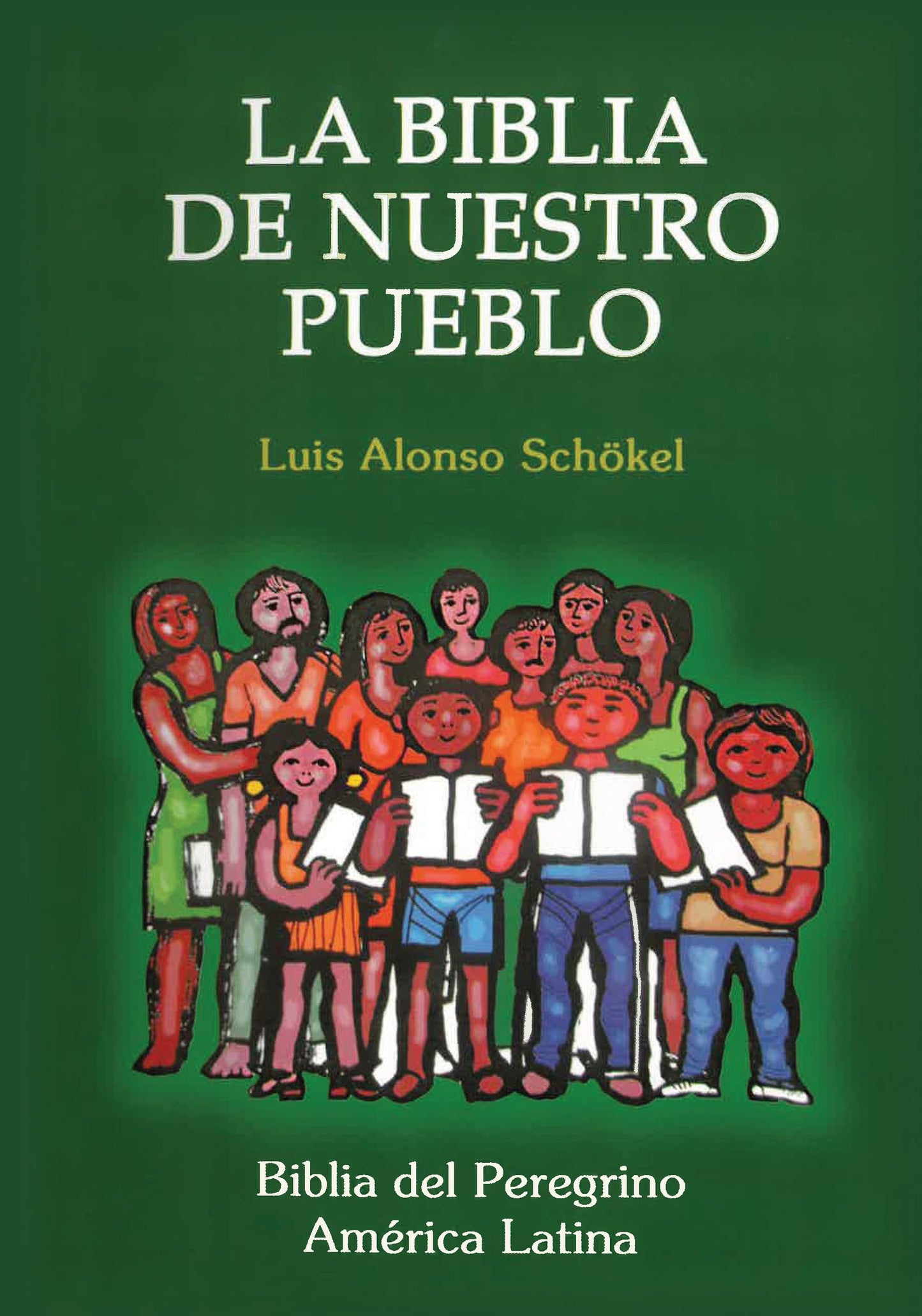 La Biblia De Nuestro Pueblo: Biblia del Peregrino Amrica Latina (Spanish Edition)