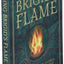 Tending Brigid's Flame: Awaken to the Celtic Goddess of Hearth, Temple, and Forge