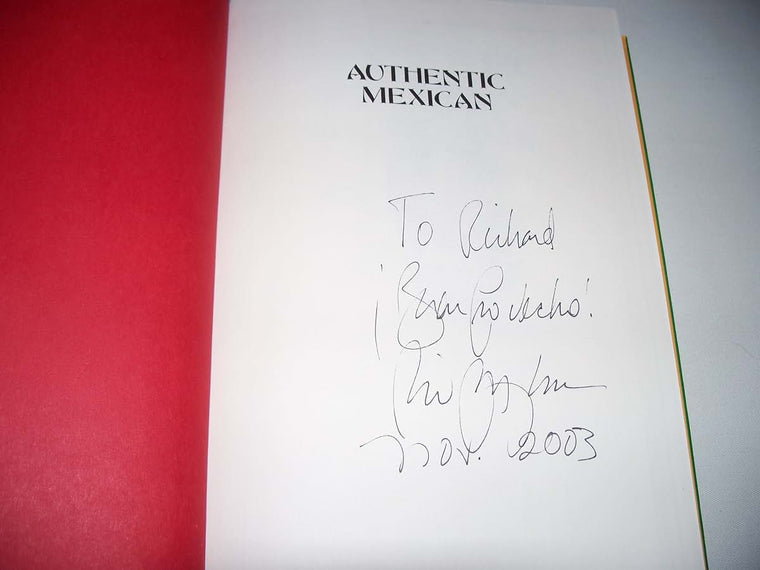 Authentic Mexican: Regional Cooking from the Heart of Mexico