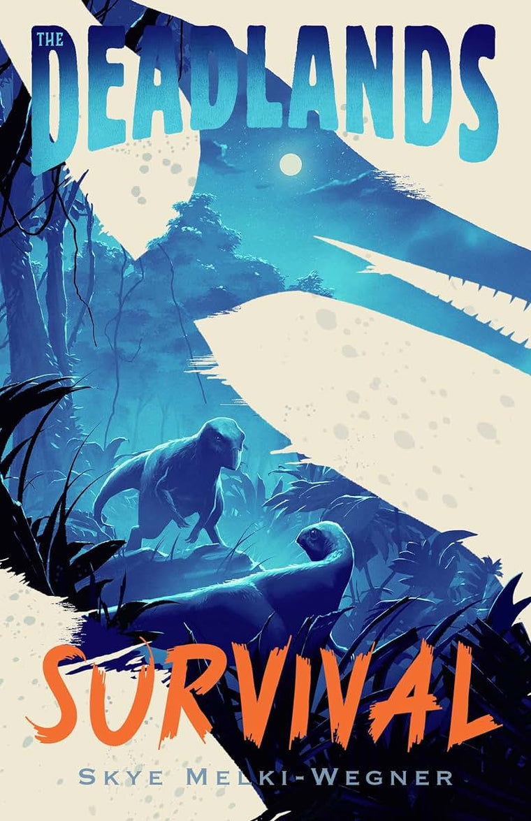 The Deadlands: Survival (The Deadlands, 3)