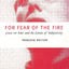 For Fear of the Fire: Joan of Arc and the Limits of Subjectivity