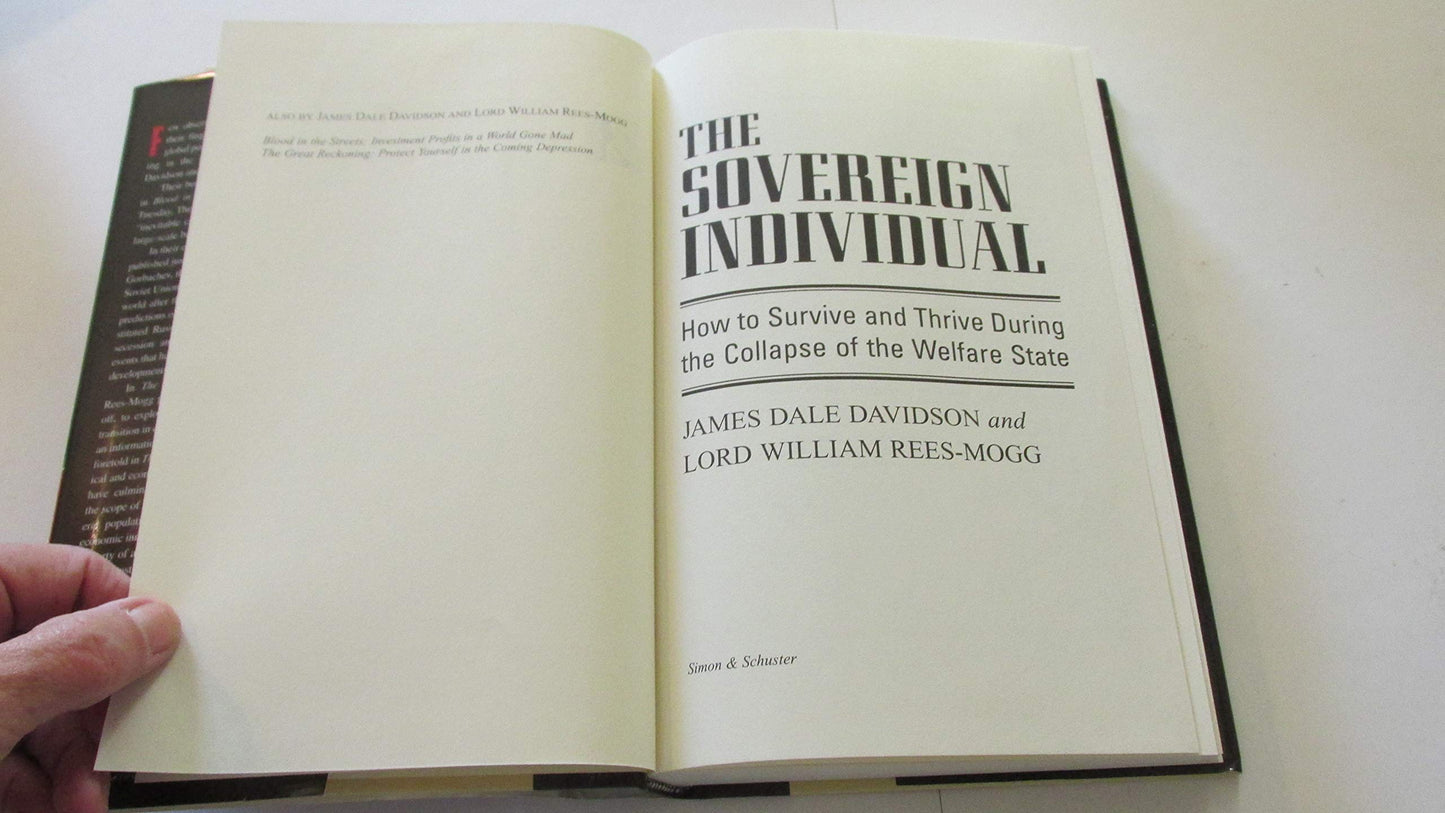 The Sovereign Individual: How to Survive and Thrive During t