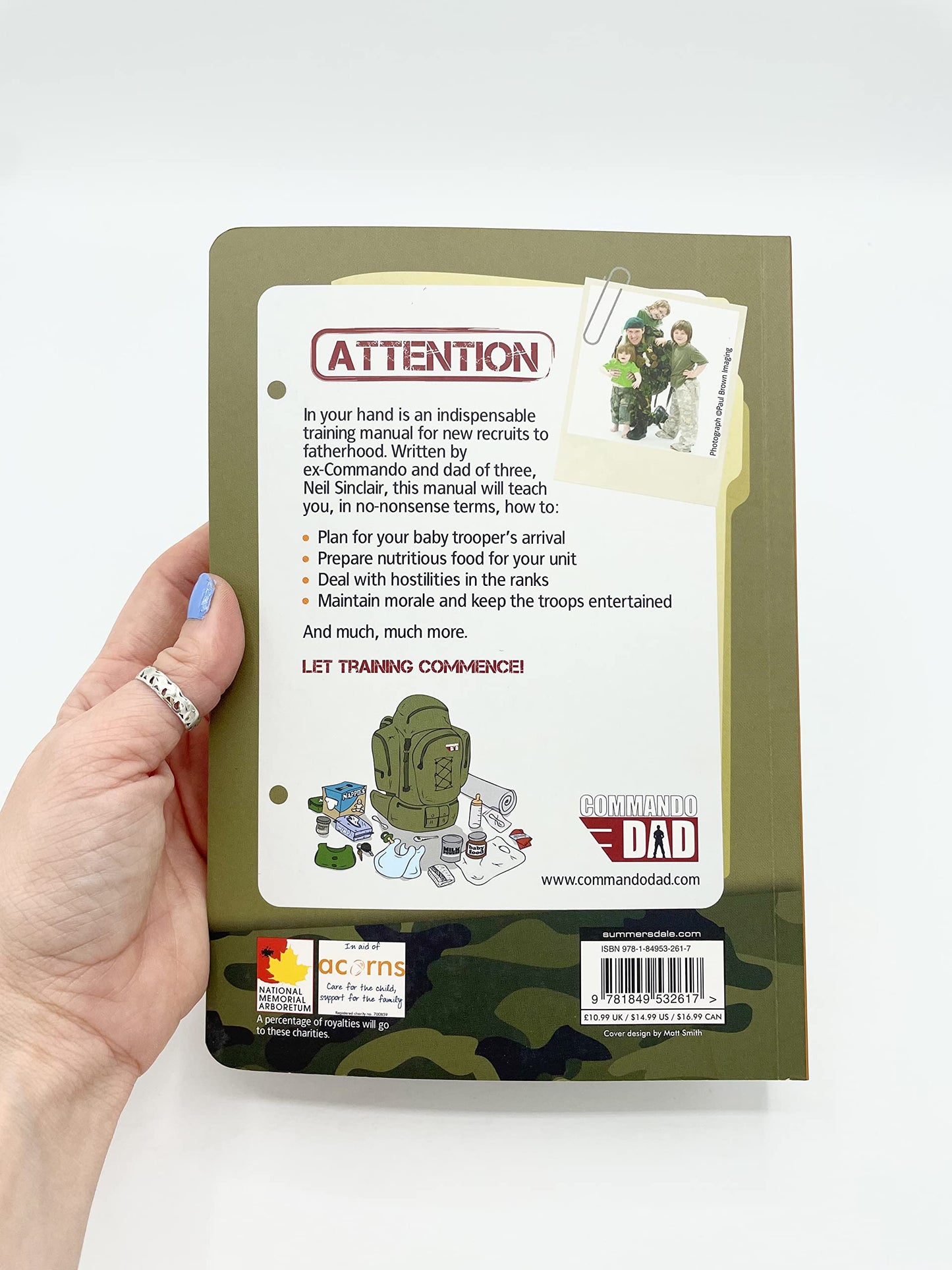Commando Dad: Basic Training: How to Be an Elite Dad or Carer from Birth to Three Years