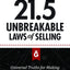 Jeffrey Gitomer's 21.5 Unbreakable Laws of Selling: Proven Actions You Must Take to Make Easier, Faster, Bigger Sales....Now and Forever