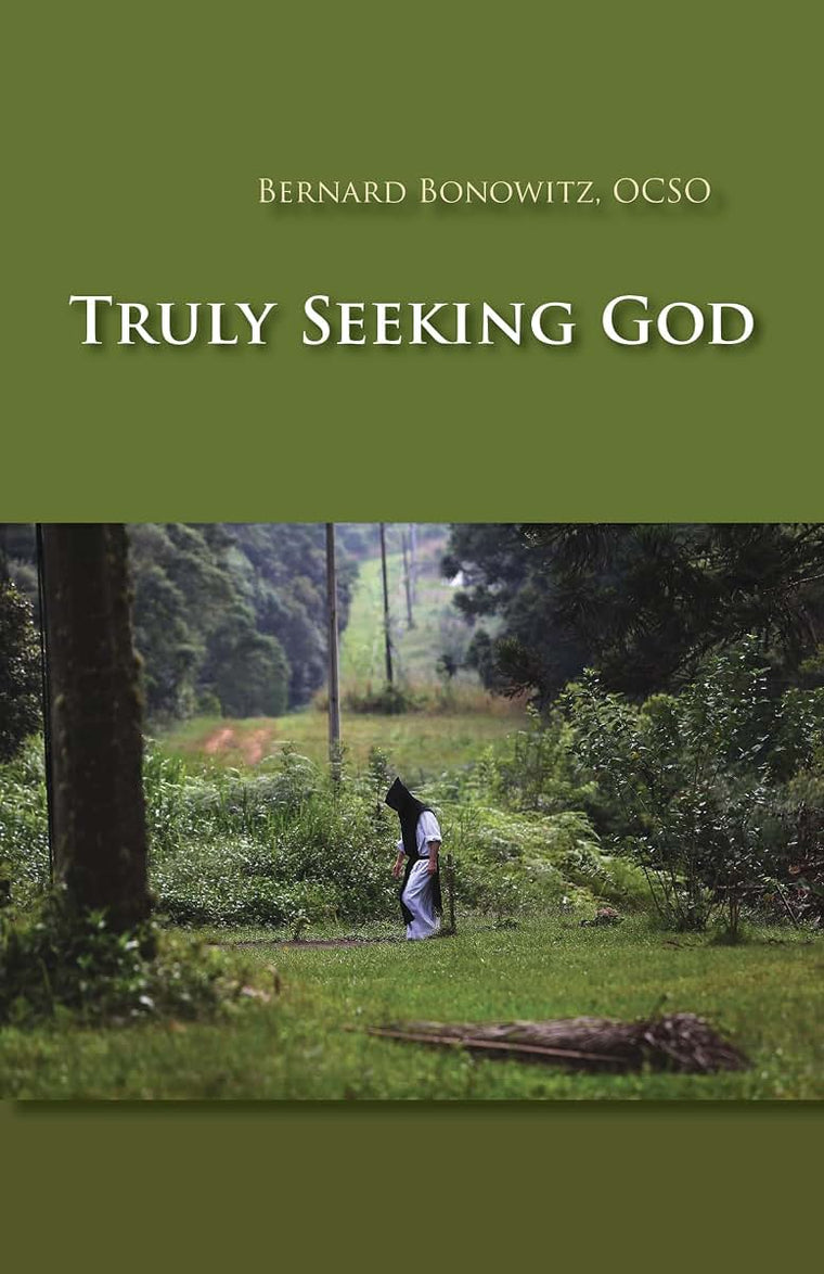 Truly Seeking God (Volume 62) (Monastic Wisdom Series)