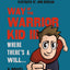 Way of the Warrior Kid 3: Where theres a Will... #1 Self Empowerment Book for Kids!
