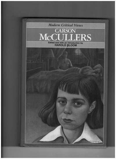 Carson McCullers (Bloom's Modern Critical Views)