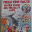 Field Trip Facts: Notes From Ms. Frizzle's Kids
