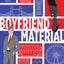 Boyfriend Material: An MM Fake Dating Romance (London Calling, 1)