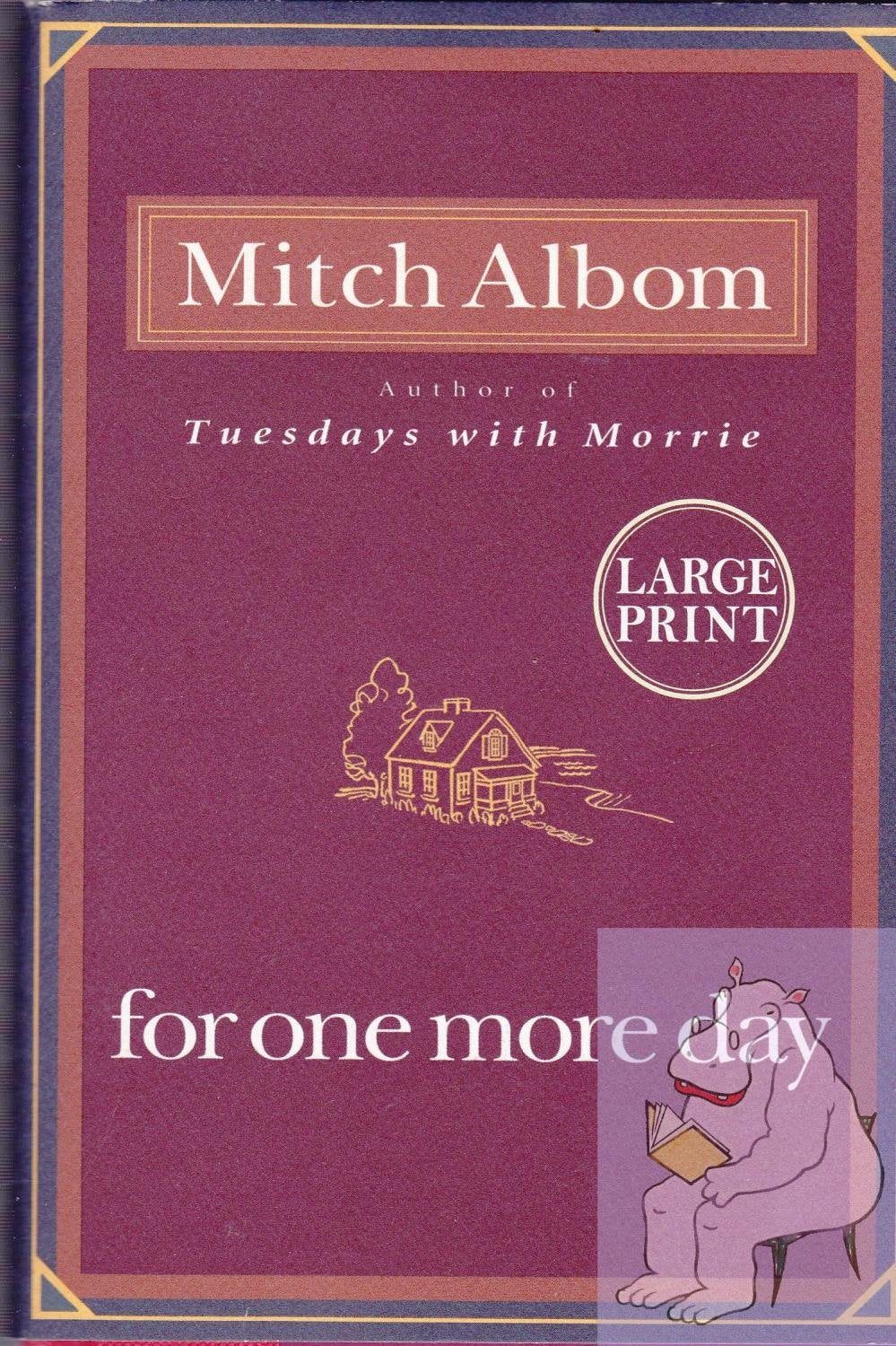 For One More Day Large Print Edition
