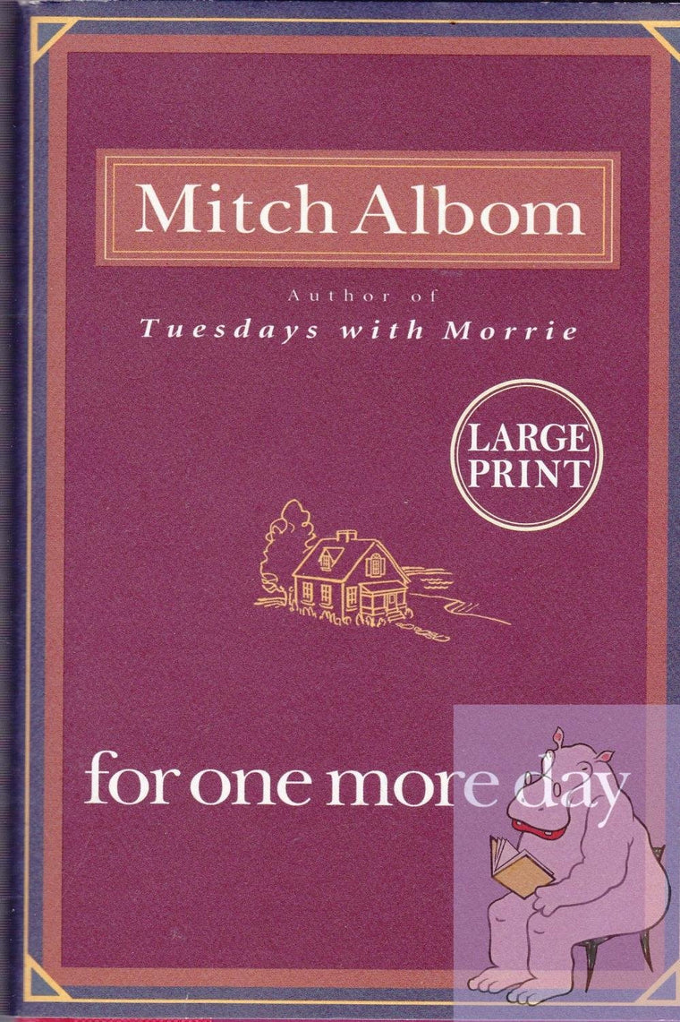 For One More Day Large Print Edition