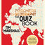 Elliott Thompson Prisoners of Geography The Quiz Book How Much Do You Really Know About the World?.