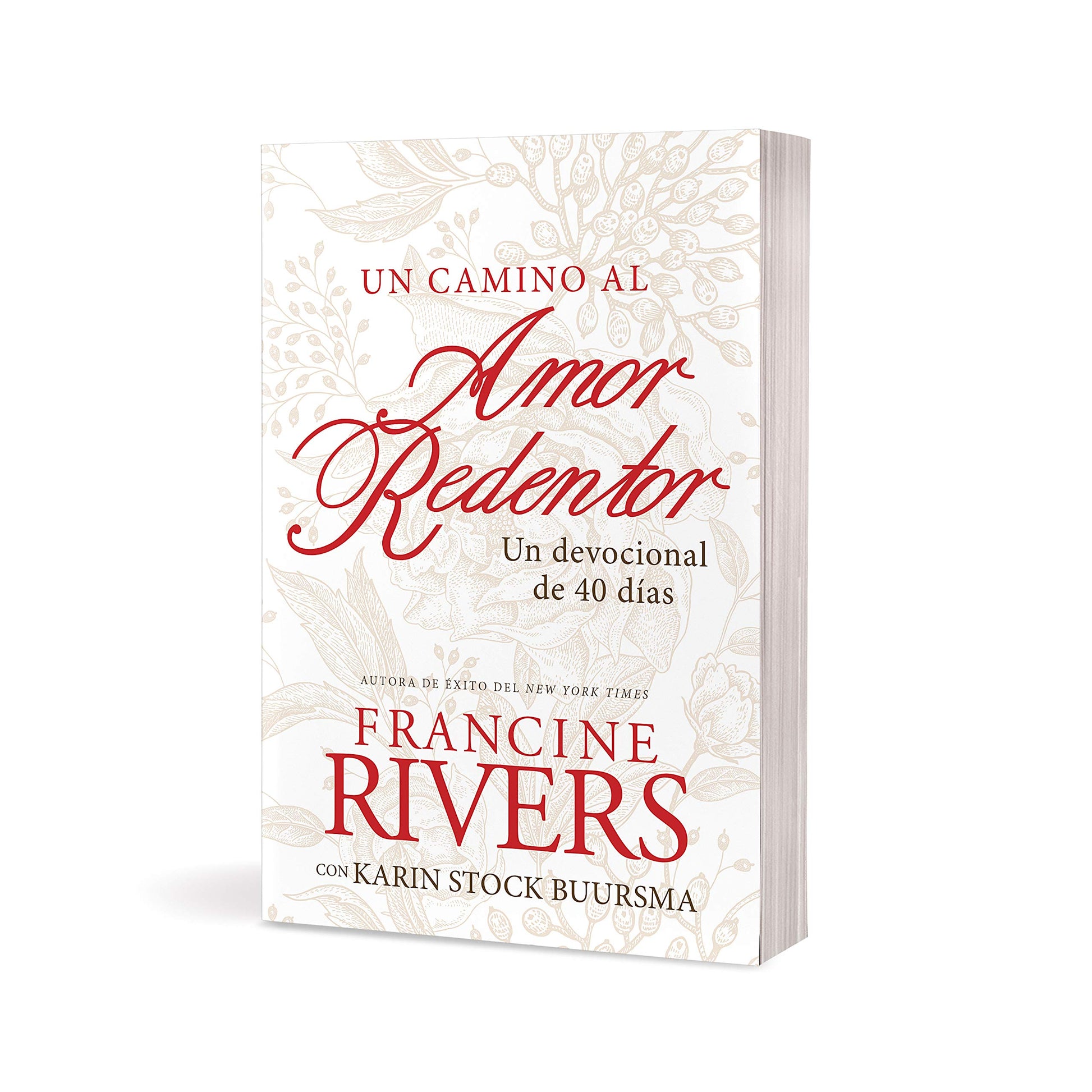 Un camino al amor redentor: Un devocional de 40 d?as (Spanish Edition)