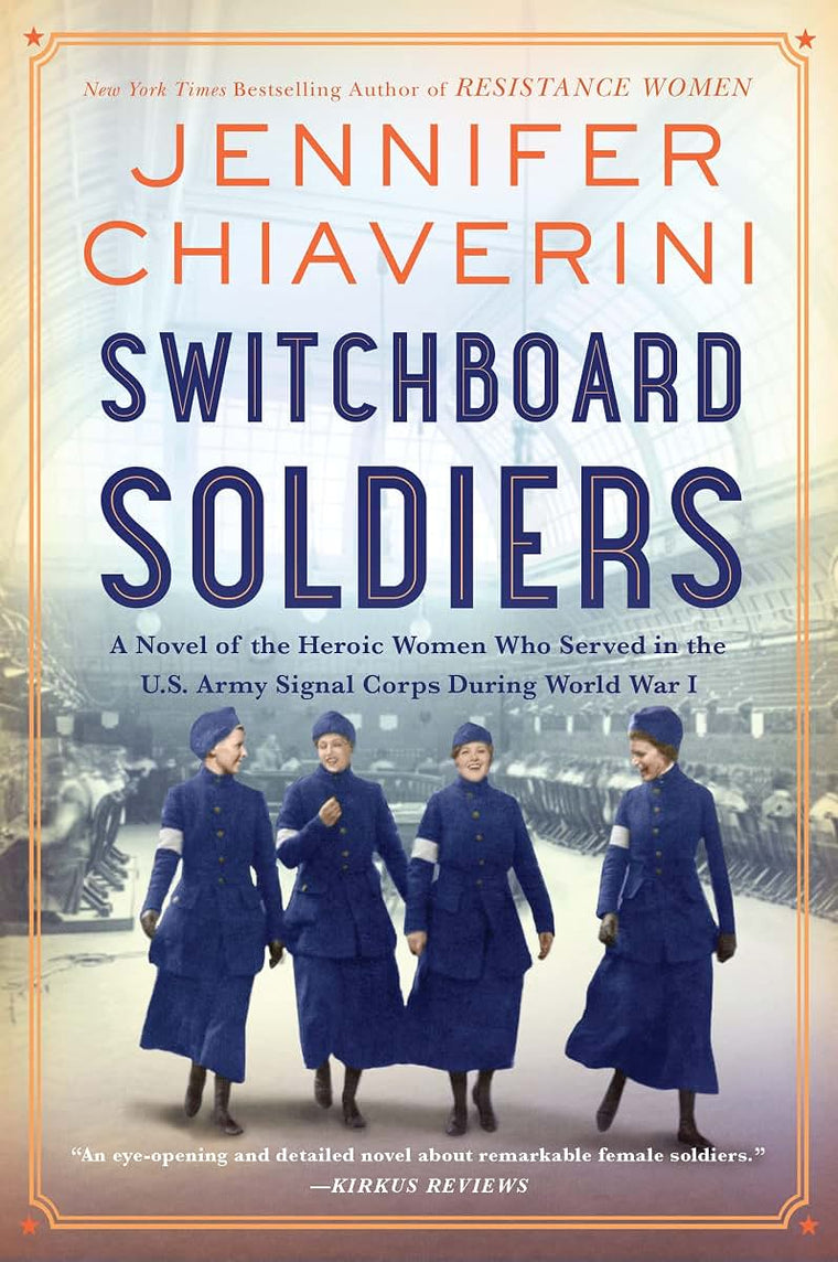 Switchboard Soldiers: A Fascinating Historical Fiction Novel with a Touch of Mystery, Uncover the Untold Story of the Women Who Changed the Face of War