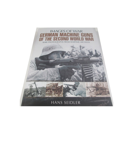 German Machine Guns of the Second World War (Images of War)