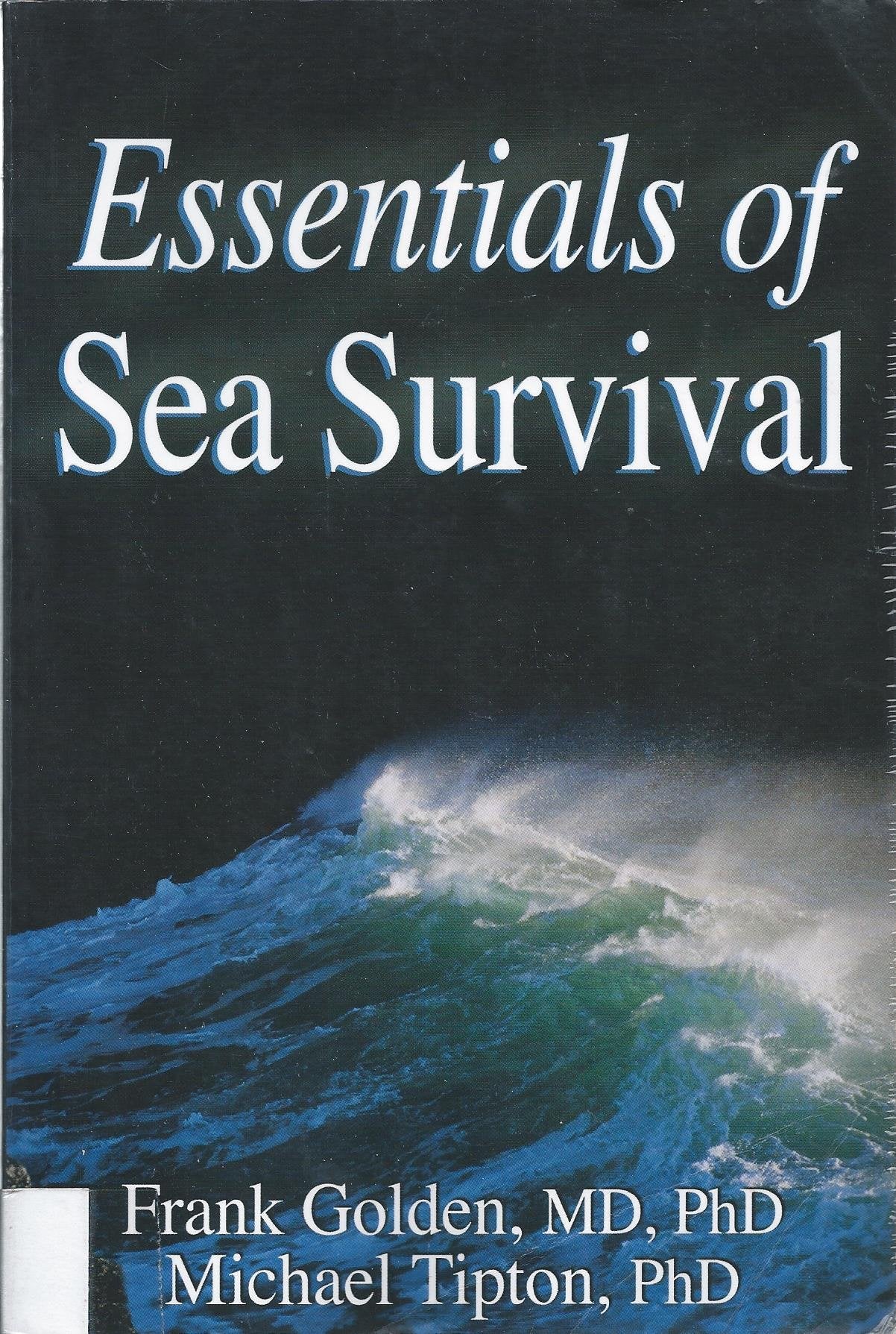 Essentials of Sea Survival by Golden, Frank