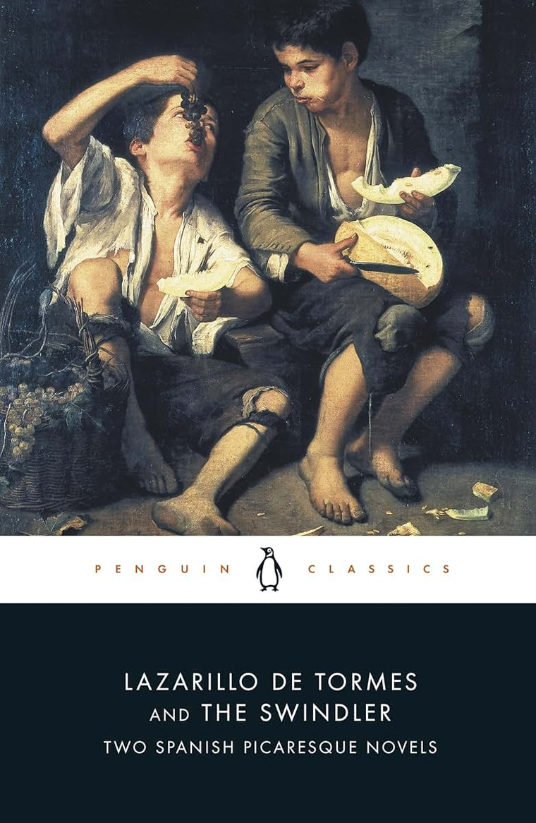 Lazarillo de Tormes and the Swindler: Two Spanish Picaresque Novels (Penguin Classics)