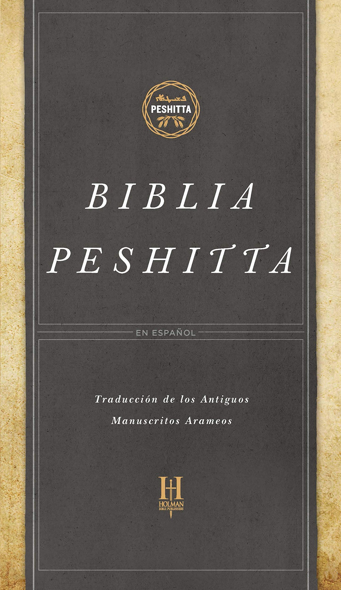 Biblia Peshitta. Tapa dura  Peshitta Bible, Hardcover (Spanish Edition)