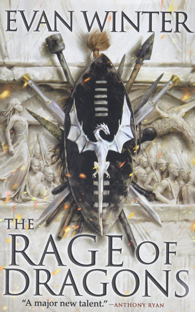 The Rage of Dragons (The Burning, 1) by Evan Winter