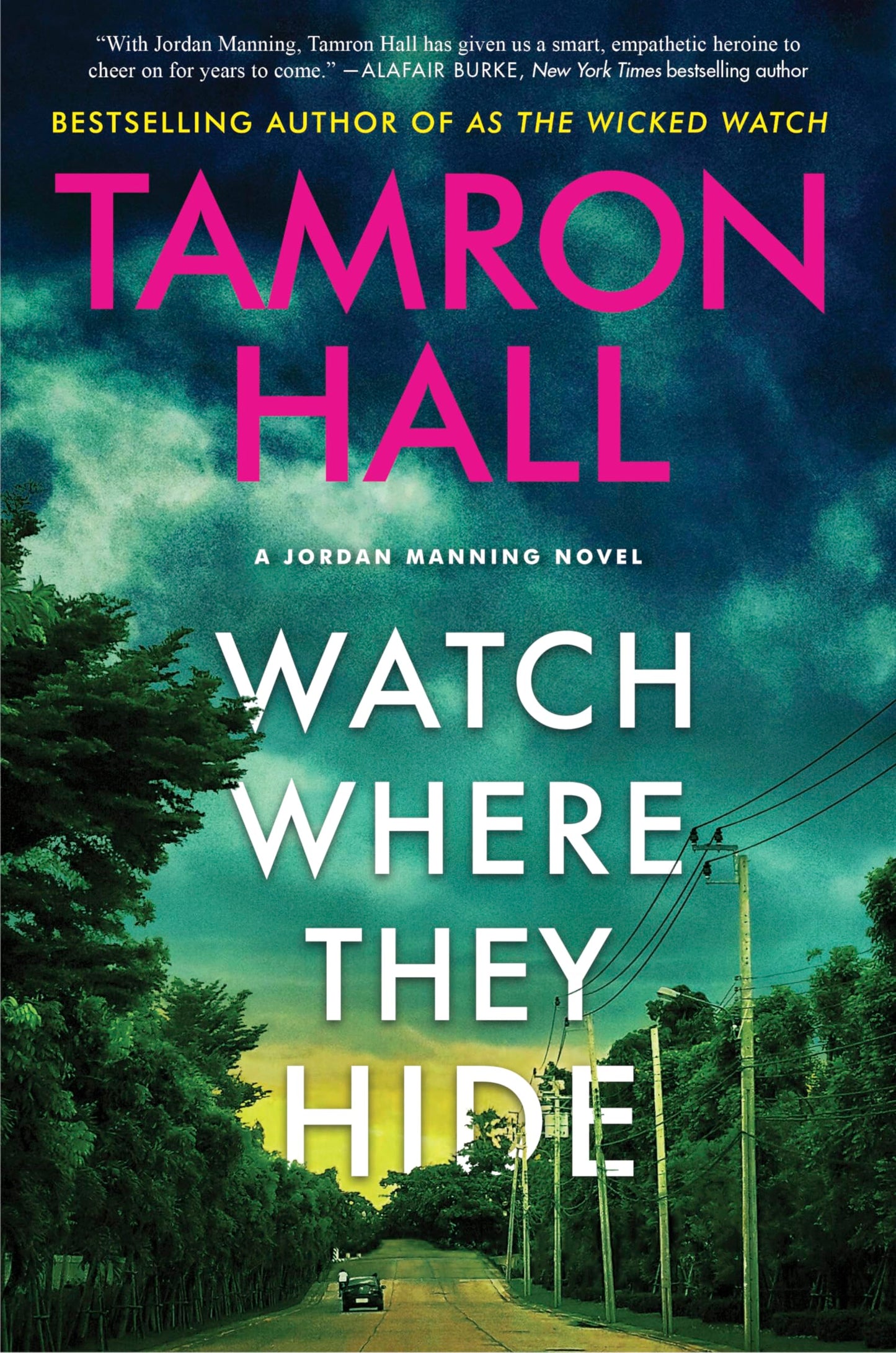 Watch Where They Hide: A Jordan Manning Novel (Jordan Manning series, 2)