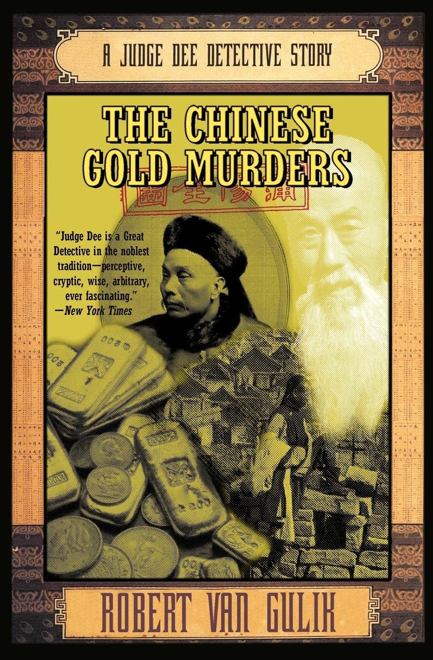 The Chinese Gold Murders: A Judge Dee Detective Story (Judge Dee Mysteries)