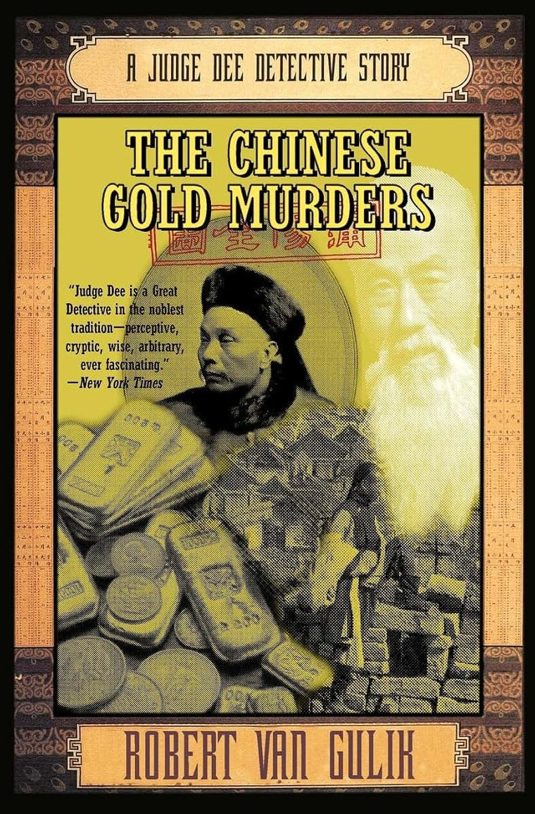 The Chinese Gold Murders: A Judge Dee Detective Story (Judge Dee Mysteries)