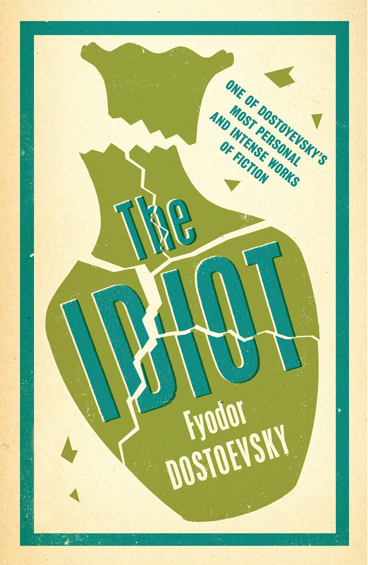 The Idiot: New Translation (Evergreens)