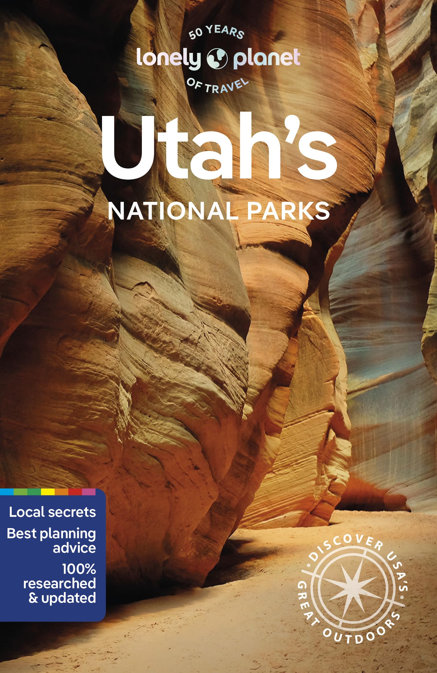 Lonely Planet Utah's National Parks: Zion, Bryce Canyon, Arches, Canyonlands & Capitol Reef (National Parks Guide)