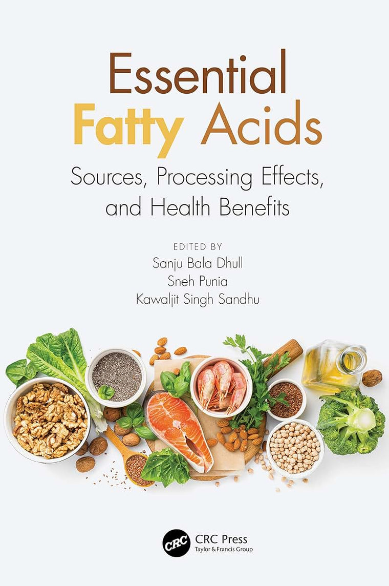 Essential Fatty Acids: Sources, Processing Effects, and Health Benefits